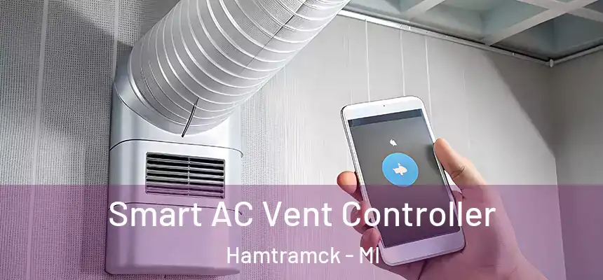  Smart AC Vent Controller Hamtramck - MI
